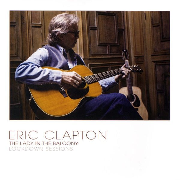 Eric Clapton – The Lady In The Balcony: Lockdown Sessions LP