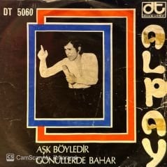 Alpay - Aşk Böyledir / Gönüllerde Bahar 45'lik