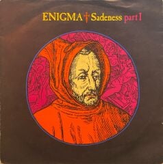 Enigma - Sadness Part I (Radio Edit) / Sadness Part I (Meditation Mix) 45'lik