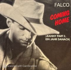 Falco – Coming Home (Jeanny Part 2, Ein Jahr Danach) / Crime Time 45'lik