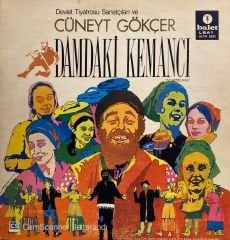 Devlet Tiyatrosu Sanatçıları Ve Cüneyt Gökçer – Damdaki Kemancı (Anatevka) LP