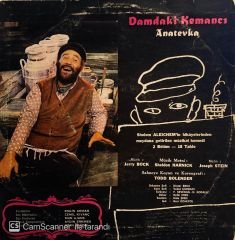 Devlet Tiyatrosu Sanatçıları Ve Cüneyt Gökçer – Damdaki Kemancı (Anatevka) LP