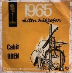 Cahit Oben - Makaram Sarı Bağlar / Halime 45lik