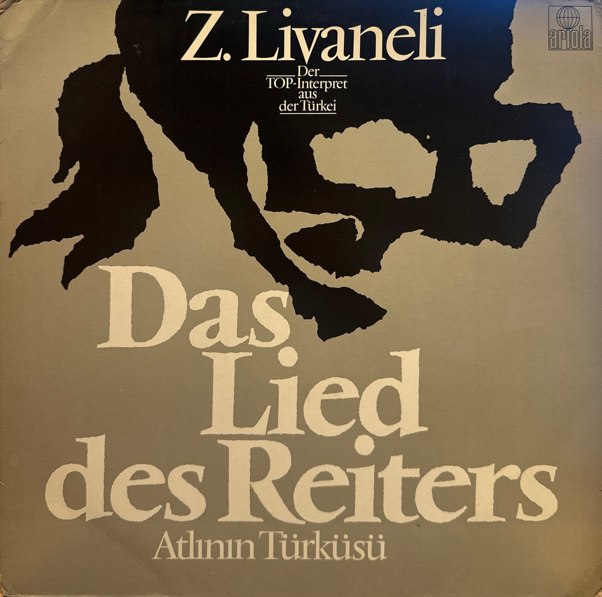 Zülfü Livaneli – Das Lied Des Reiters - Atlının Türküsü ( Almanya baskı ) LP