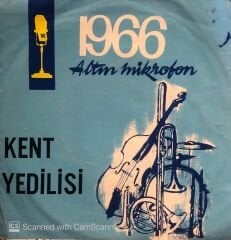Kent Yedilisi - Mühür Gözlüm / Kara Kaşlı Haticem 45lik