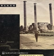 Black – Wonderful Life / Life Calls 45'lik