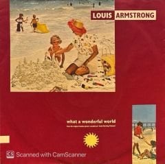 Louis Armstrong – What A Wonderful World / Game Of Love 45'lik