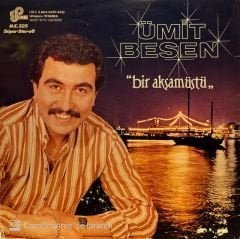 Ümit Besen – Bir Akşam Üstü LP