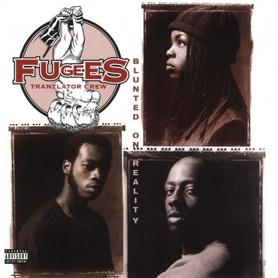 Fugees Tranzlator Crew – Blunted On Reality LP