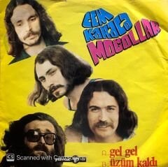 Cem Karaca Moğollar - Gel Gel / Üzüm Kaldı 45lik