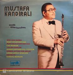 Mustafa Kandıralı – Uzelli Oyun Havaları LP