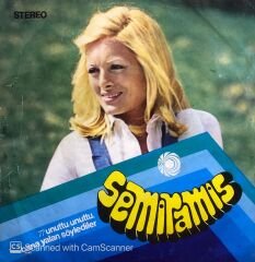 Semiramis - Unuttu Unuttu / Bana Yalan Söylediler 45lik