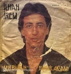 İlhan İrem - Sen Bilirsin / Ayrılık Akşamı 45lik