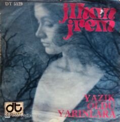 İlhan İrem - Haydi Sil Gözlerini / Yazık oldu Yarınlara 45lik