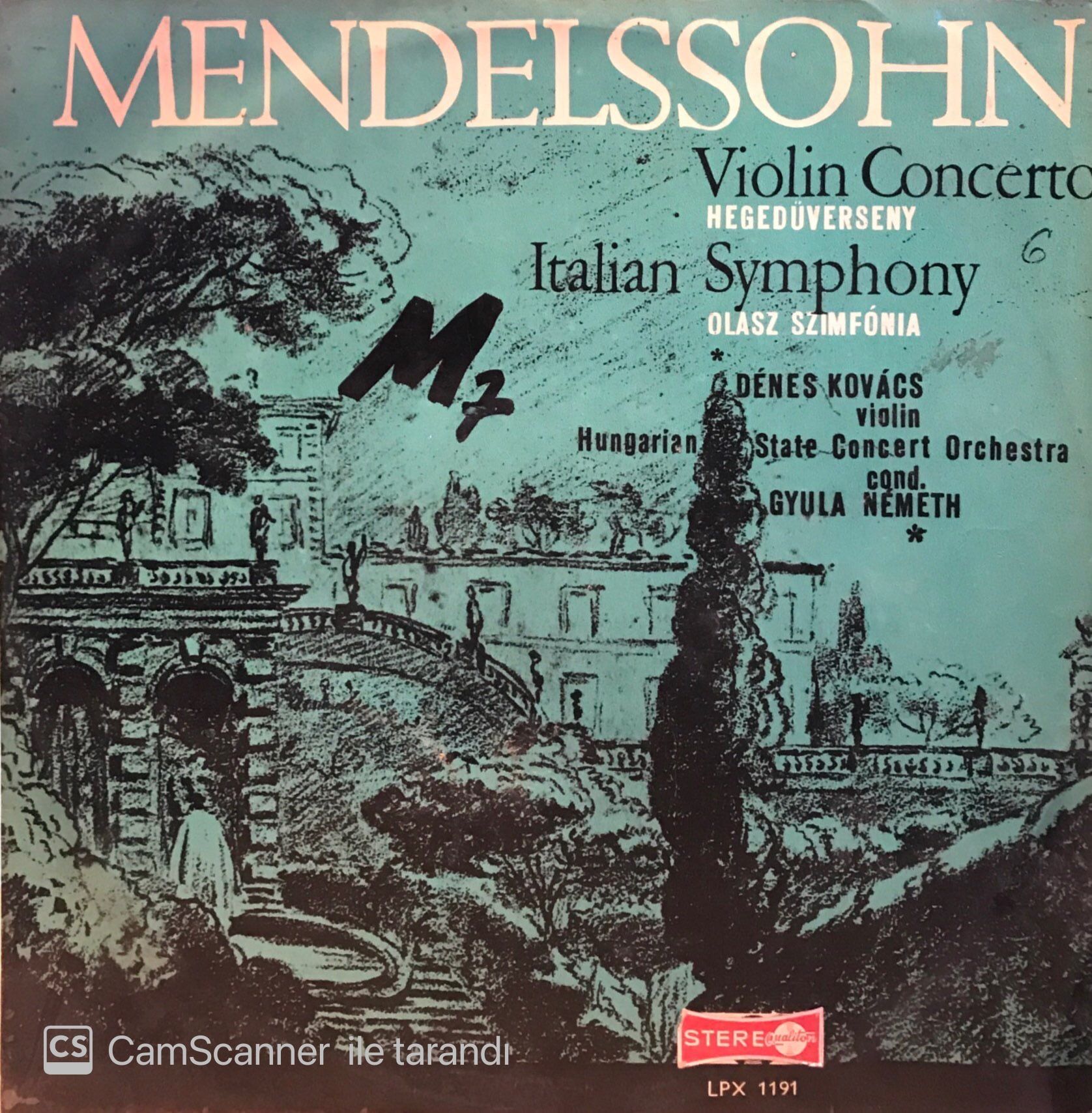 Mendelssohn*, Dénes Kovács, Hungarian State Concert Orchestra* ,Cond. Gyula Németh – Violin Concerto = Hegedűverseny / Italian Symphony = Olasz Szimfónia LP