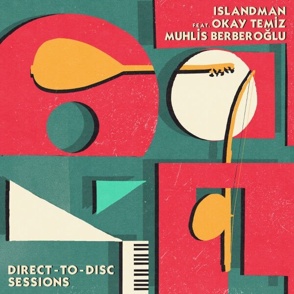 Islandman feat. Okay Temiz and Muhlis Berberoğlu – Direct-to-Disc Sessions LP