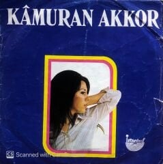 Kamuran Akkor - Bir Teselli Ver / Tövbeler Olsun 45lik