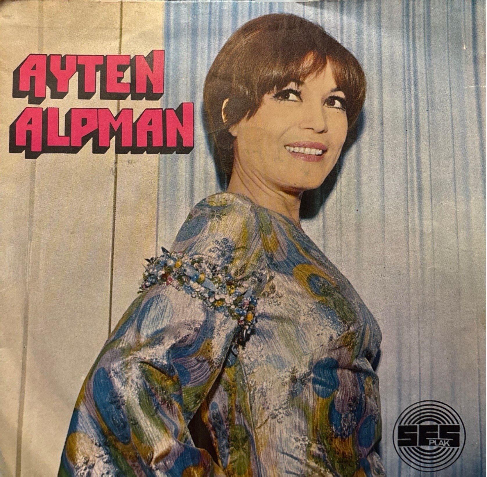 Ayten Alpman - Tek Başına / Sevince Her Şey Başka 45lik