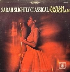 Sarah Vaughan – Sarah Slightly Classical LP