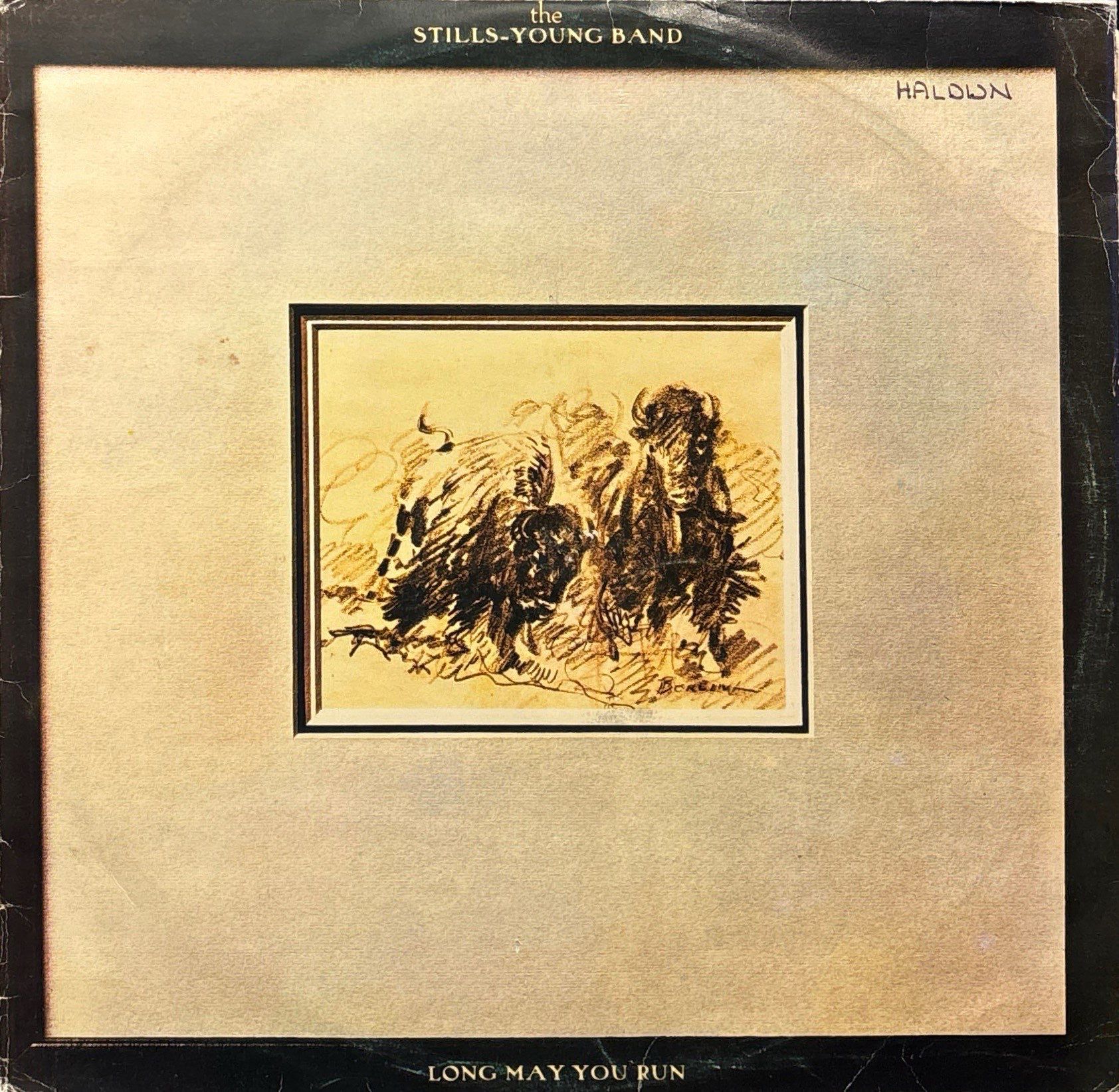 The Stills-Young Band – Long May You Run LP