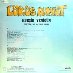 Hurşid Yenigün Orkestra Saz Ve Vokal Grubu – Lüküs Hayat LP