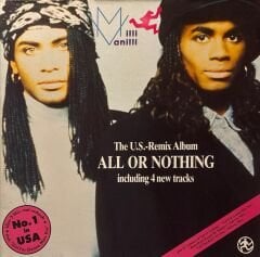 Milli Vanilli – All Or Nothing - The U.S.-Remix Album LP