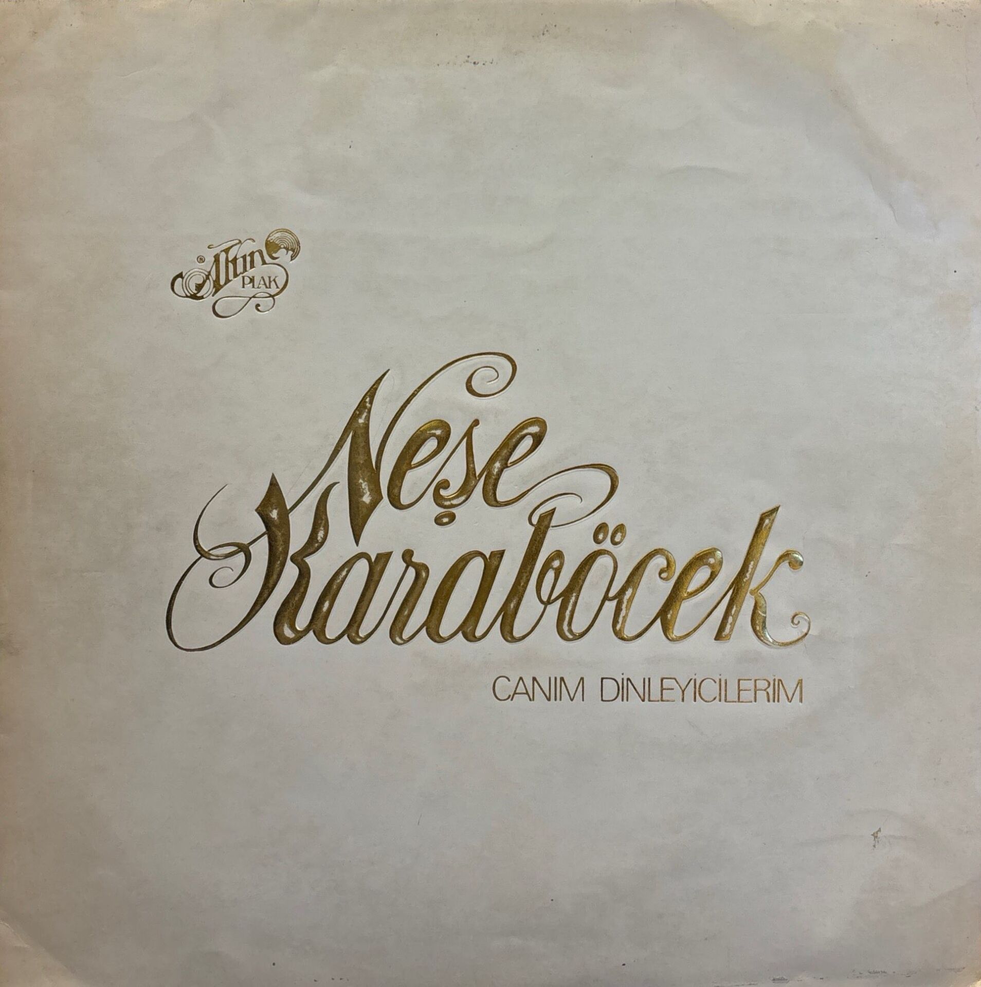 Neşe Karaböcek – Canım Dinleyicilerim LP