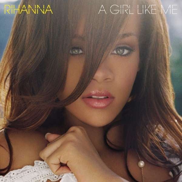 Rihanna - A Girl Like Me LP