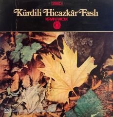 Kürdilihicazkar Faslı / Hüzzam Faslı LP
