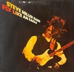 Steve Miller Band – Fly Like An Eagle lp