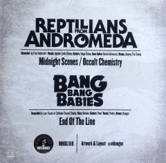 Reptilians From Andromeda - Bang Bang Babies / End Of The Line 45lik