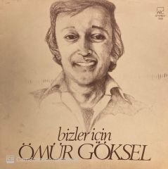 Ömür Göksel – Bizler İçin LP