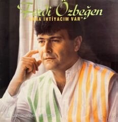 Ferdi Özbeğen – Sana İhtiyacım Var LP