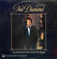 Neil Diamond – I'm Glad You're Here With Me Tonight LP