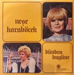 Neşe Karaböcek – Dünden Bugüne LP