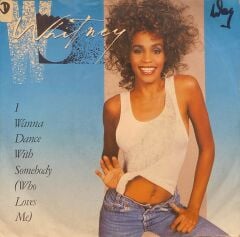 Whitney Houston - I Wanna Dance With Somebody ( Who Loves Me ) / Momoent of Truth 45'lik