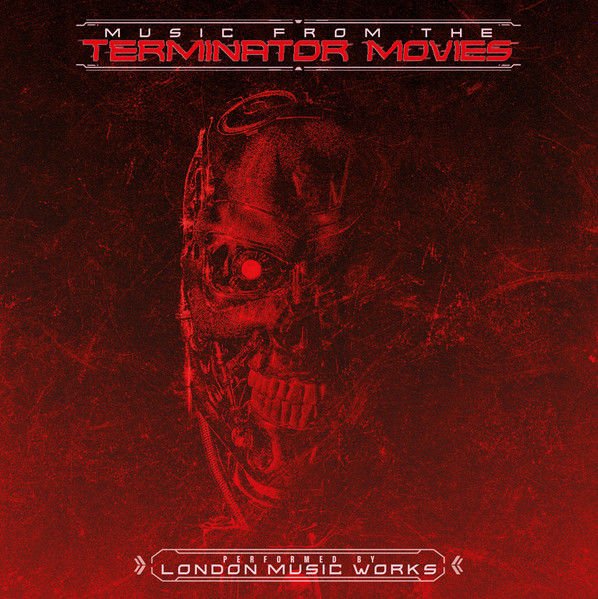 London Music Works – Music From the Terminator Movies Soundtrack LP