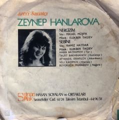 Zeynep Hanlarova - Nergizim / Sebine 45lik