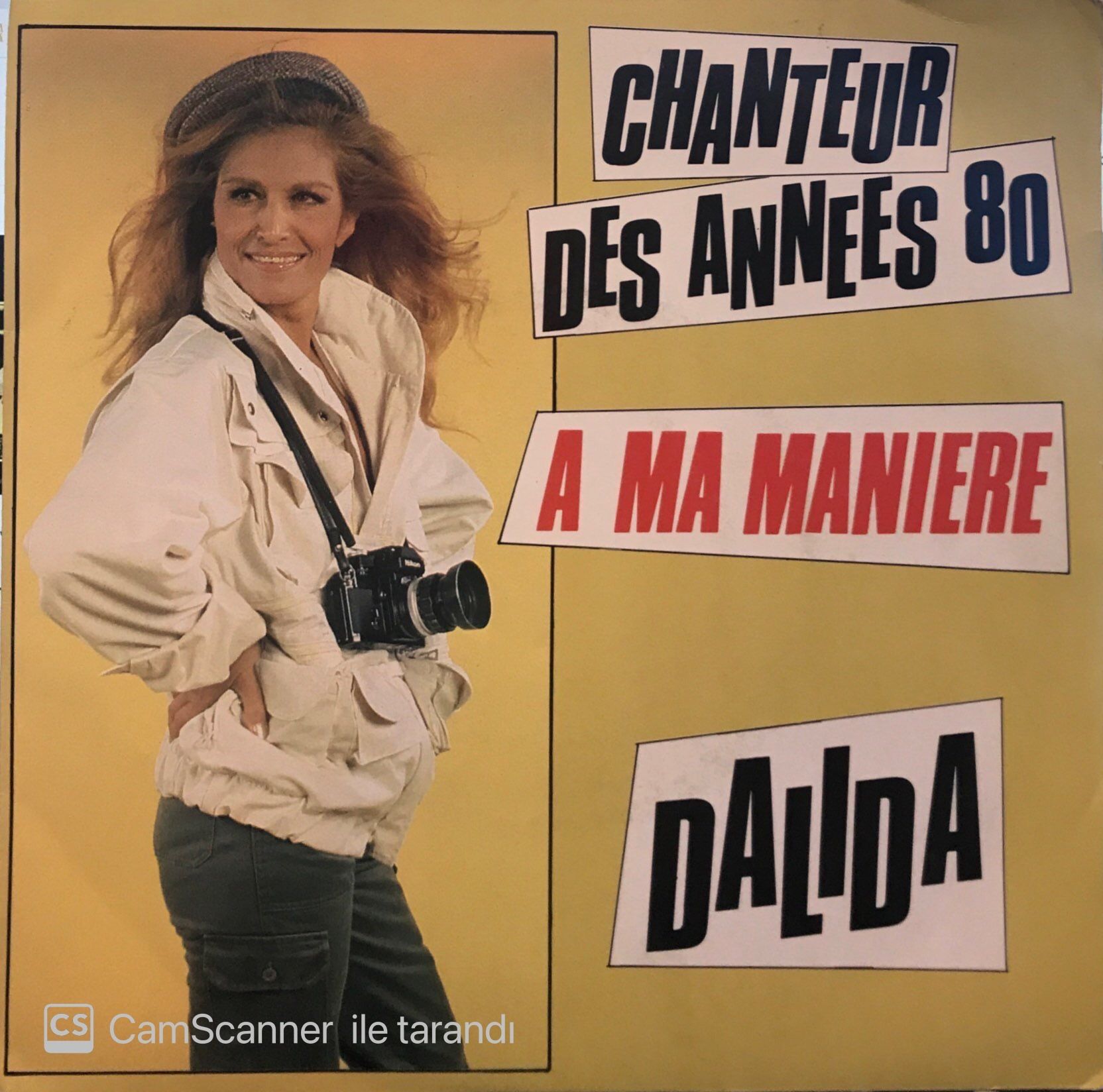 Dalida - Chanter Des Annees 80 / A Ma Maniere 45'lik