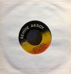 Behiye Aksoy - Sevilde Sevme Sonra Yanarsın / Kulakların Çınlasın 45lik