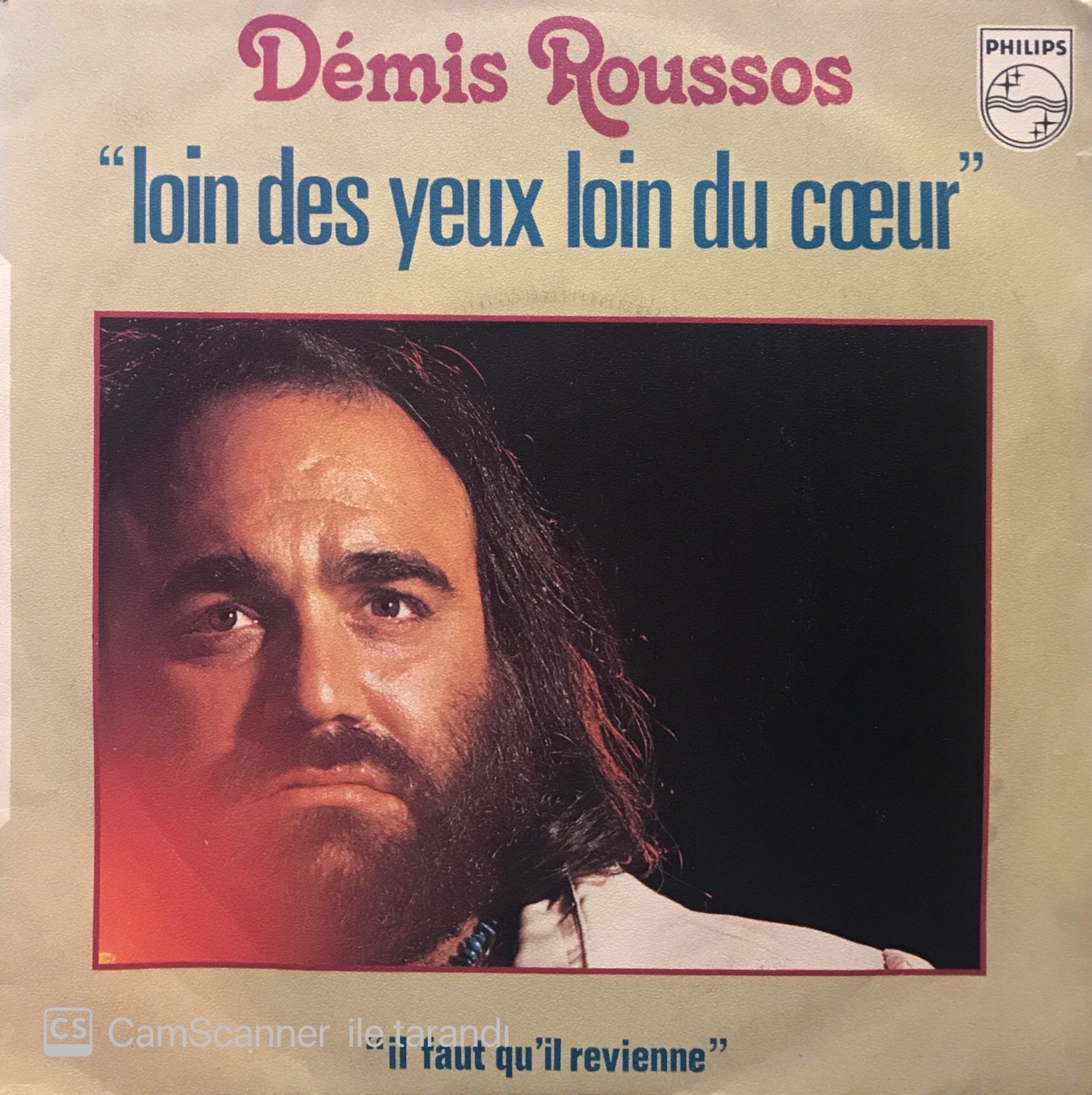 Demis Roussos - Loin Des Yeux Loin Du Coeur / Il Faut  Qu'il Revienne 45'lik