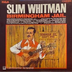 Slim Whitman – Birmingham Jail And Other Country Favourites LP