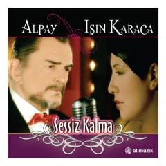 Alpay & Işın Karaca - Sessiz Kalma LP