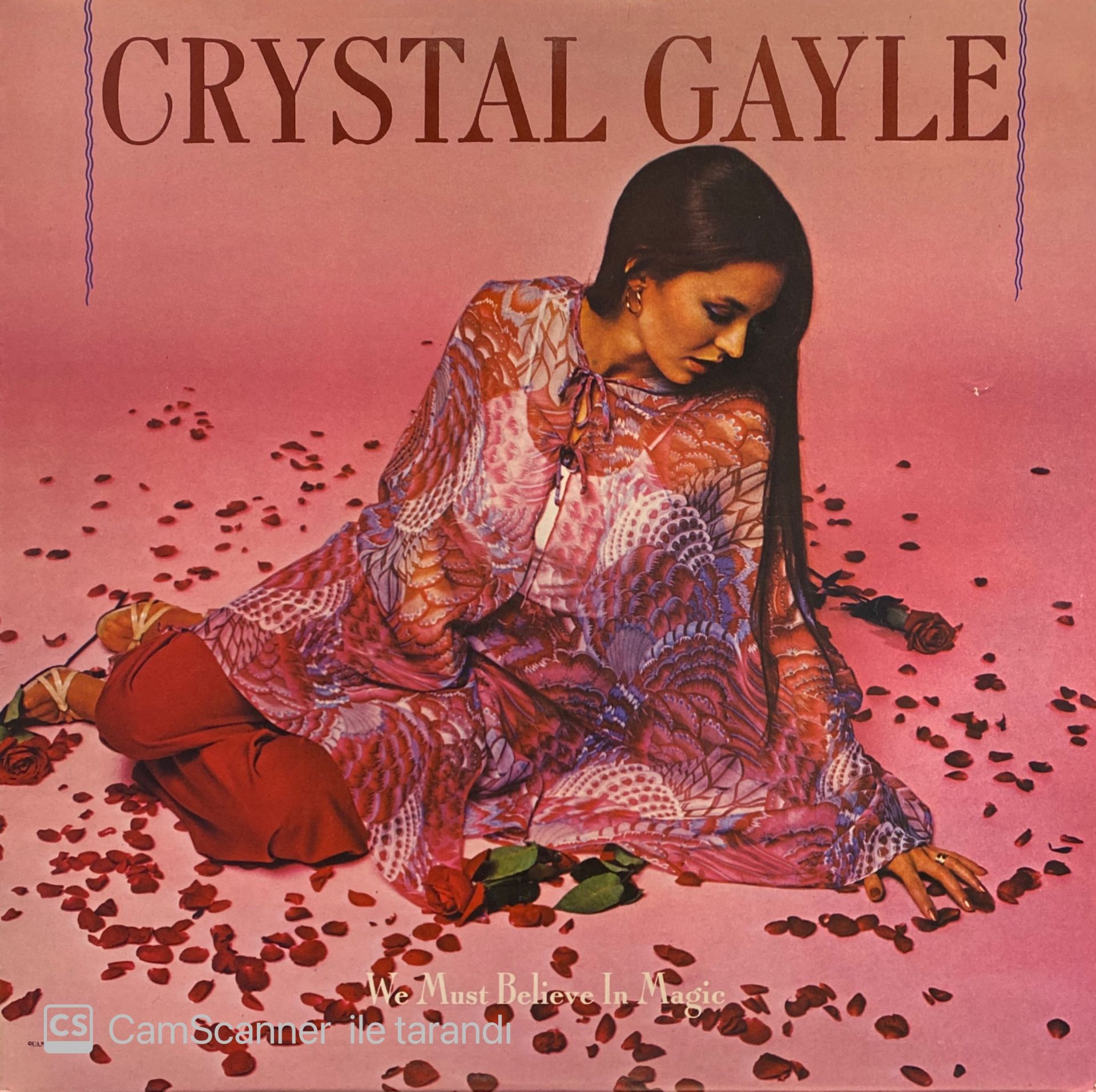 Crystal Gayle – We Must Believe In Magic LP
