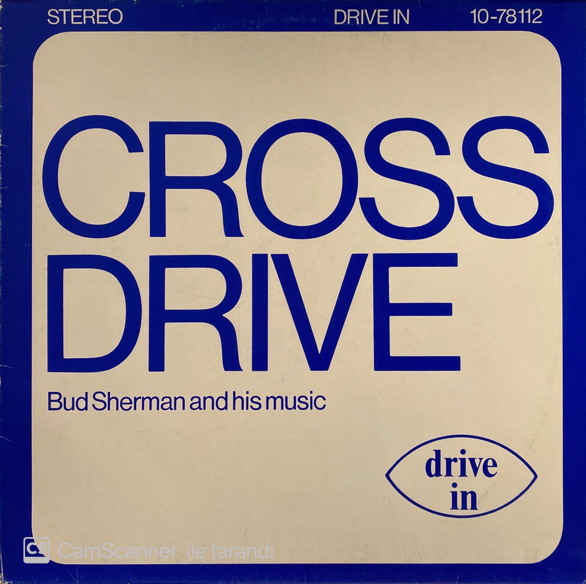 Bud Sherman And His Music – Cross Drive LP