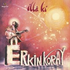 Erkin Koray – İllâ Ki LP