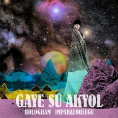 Gaye Su Akyol - Hologram İmparatorluğu LP