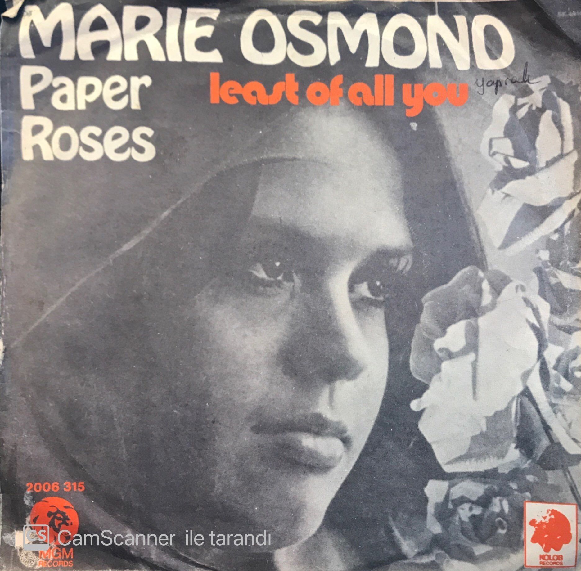 Marie Osmond - Paper Roses / Least Of All You 45'lik