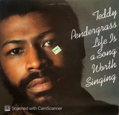 Teddy Pendergrass – Life Is A Song Worth Singing LP