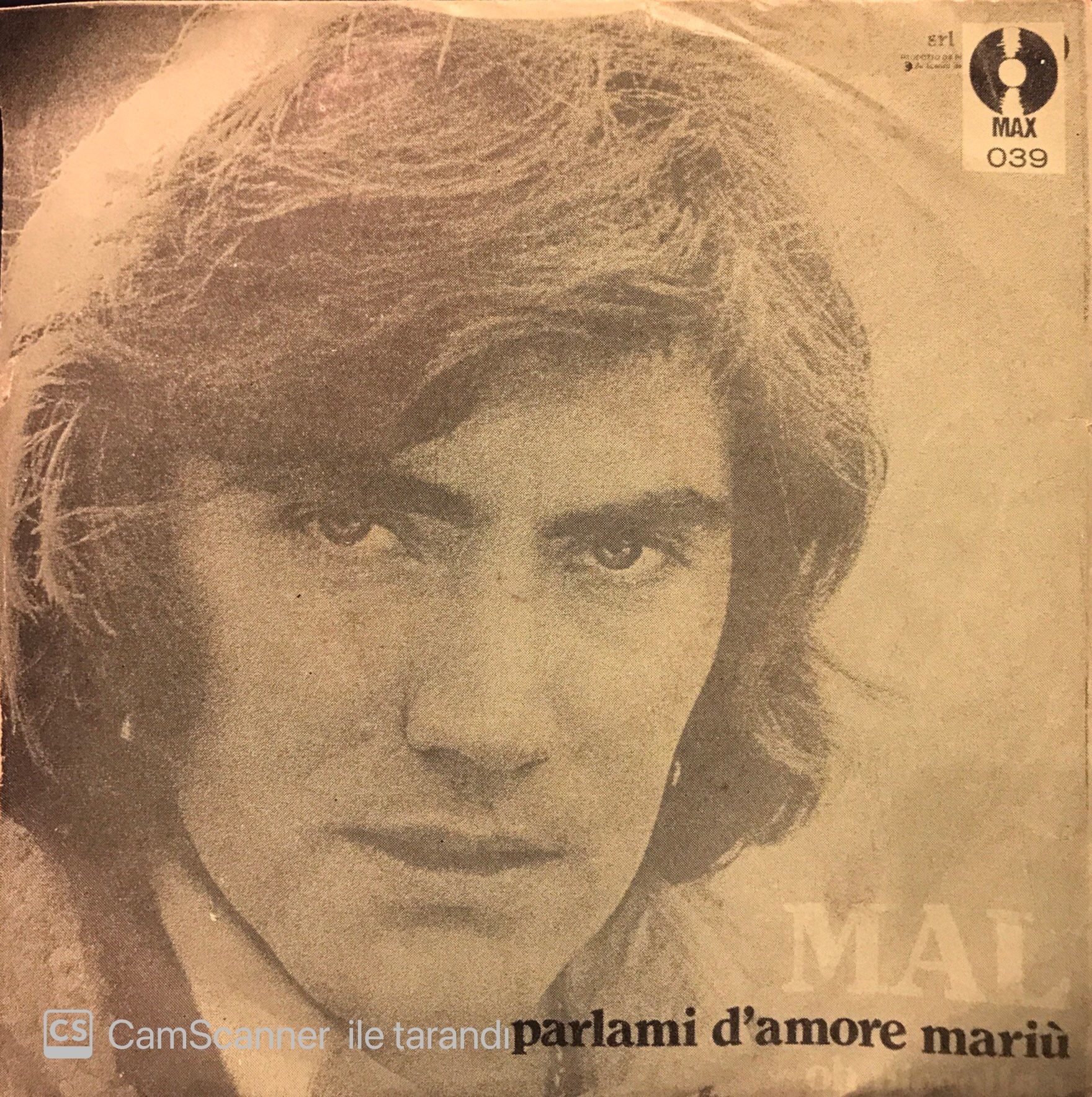 Mal - Parlami D' Amore Mariu / Oh Piccolina 45'lik